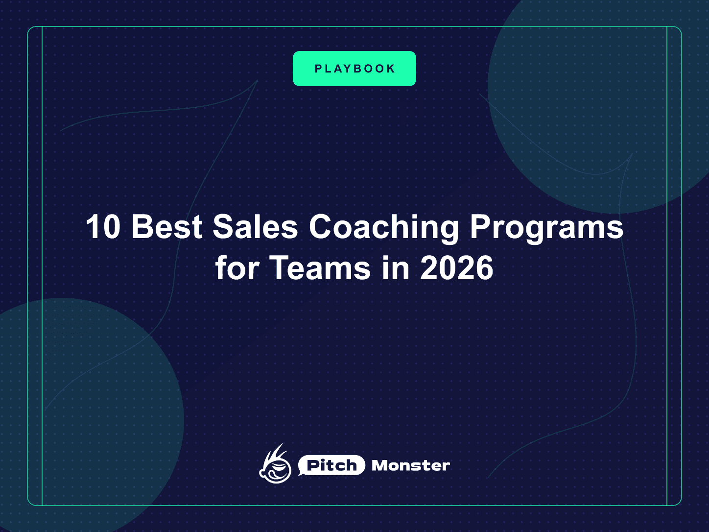 10 Best Sales Coaching Programs for Teams in 2026 — PitchMonster blog cover