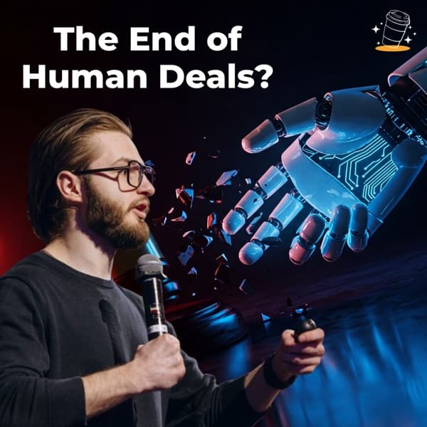 AI to Go episode artwork: The End of Human Deals?