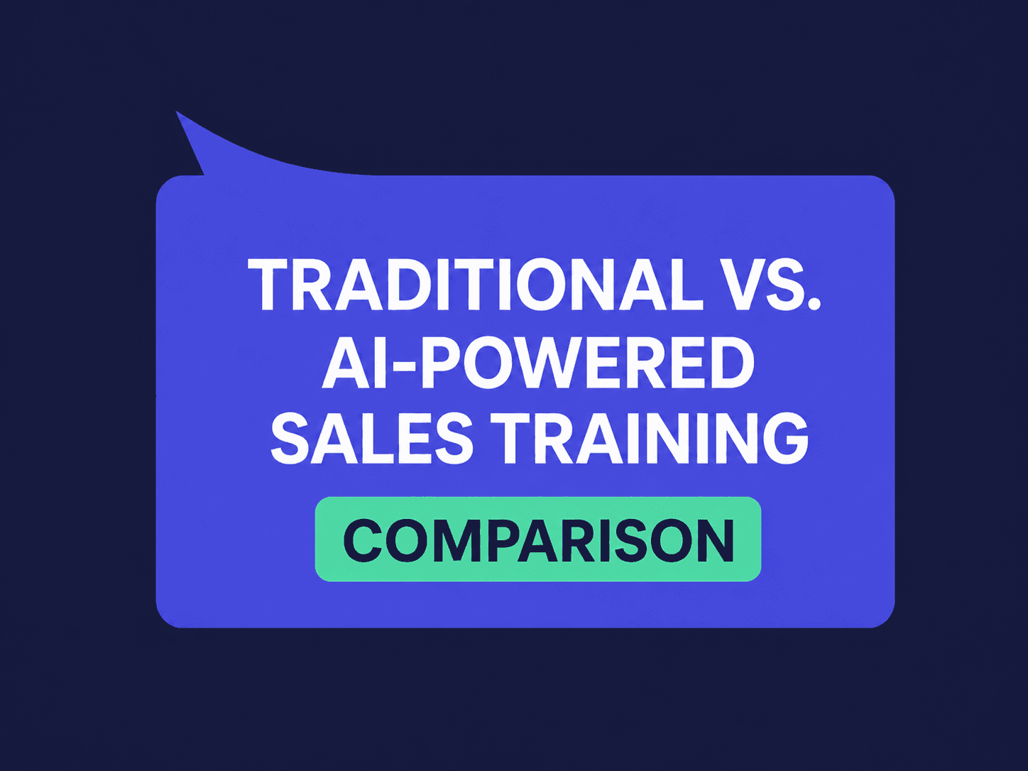 Traditional vs AI Sales Training: The 2026 Comparison