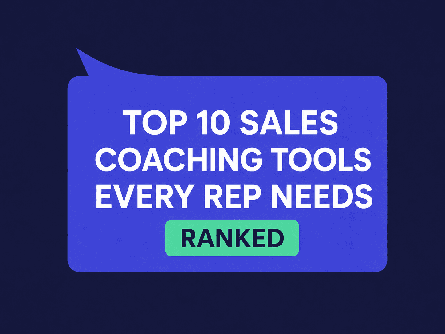 10 Best Sales Coaching Tools for Sales Reps in 2026