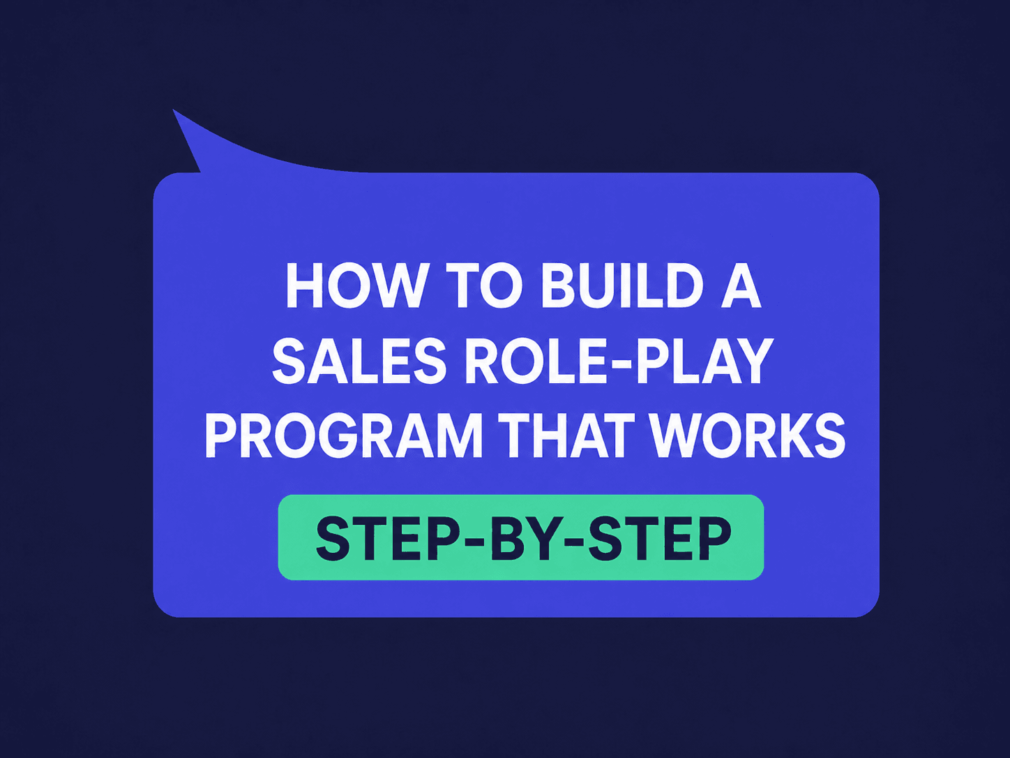 How to Build a Sales Role-Play Program That Works in 2026