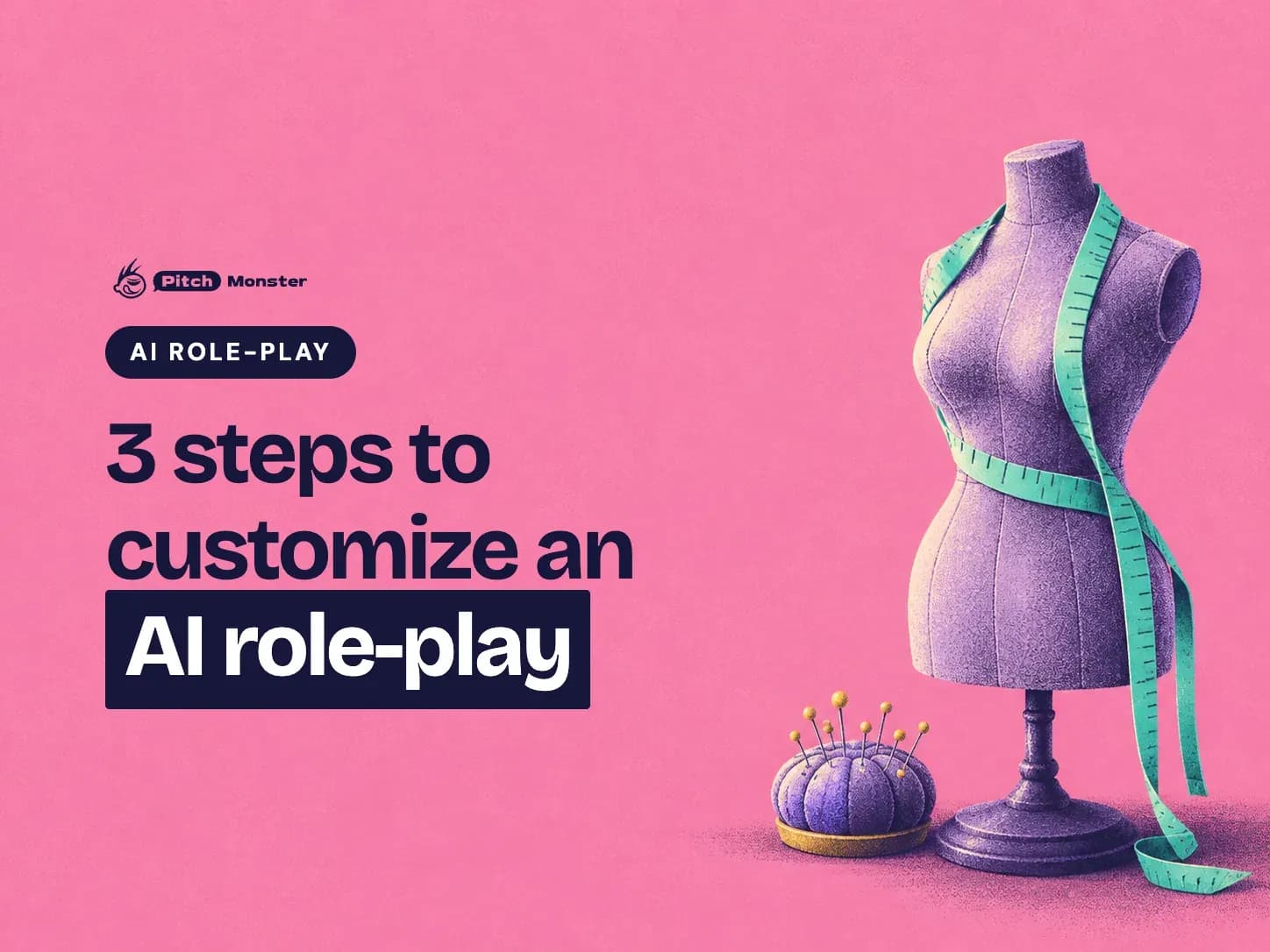 pink illustrated cover: a faceless tailor's dress form being fitted, with a tape measure and pincushion. A AI ROLE-PLAY pill sits above the title '3 steps to customize an AI role-play' with 'AI role-play' highlighted.