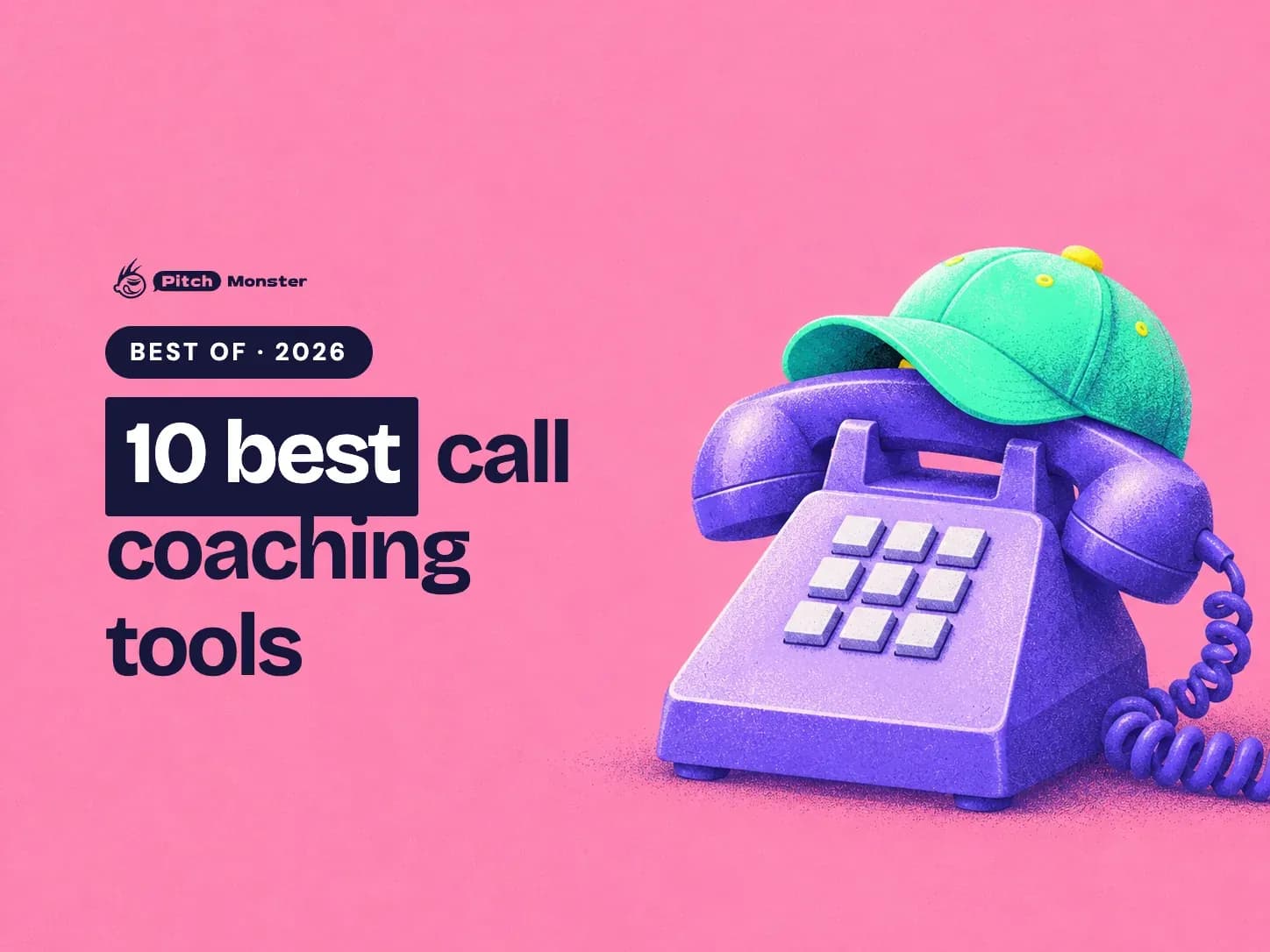 pink illustrated cover: a retro desk telephone wearing a coach's cap. A BEST OF 2026 pill sits above the title '10 best call coaching tools' with '10 best' highlighted.