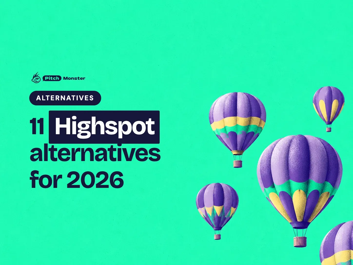 mint illustrated cover: a cluster of hot-air balloons rising at different heights. A ALTERNATIVES pill sits above the title '11 Highspot alternatives for 2026' with 'Highspot' highlighted.