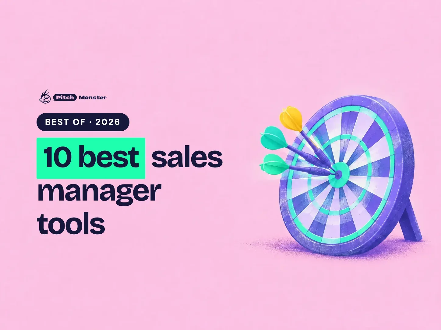 pale pink illustrated cover: a dartboard with three darts clustered in the bullseye. A BEST OF 2026 pill sits above the title '10 best sales manager tools' with '10 best' highlighted.