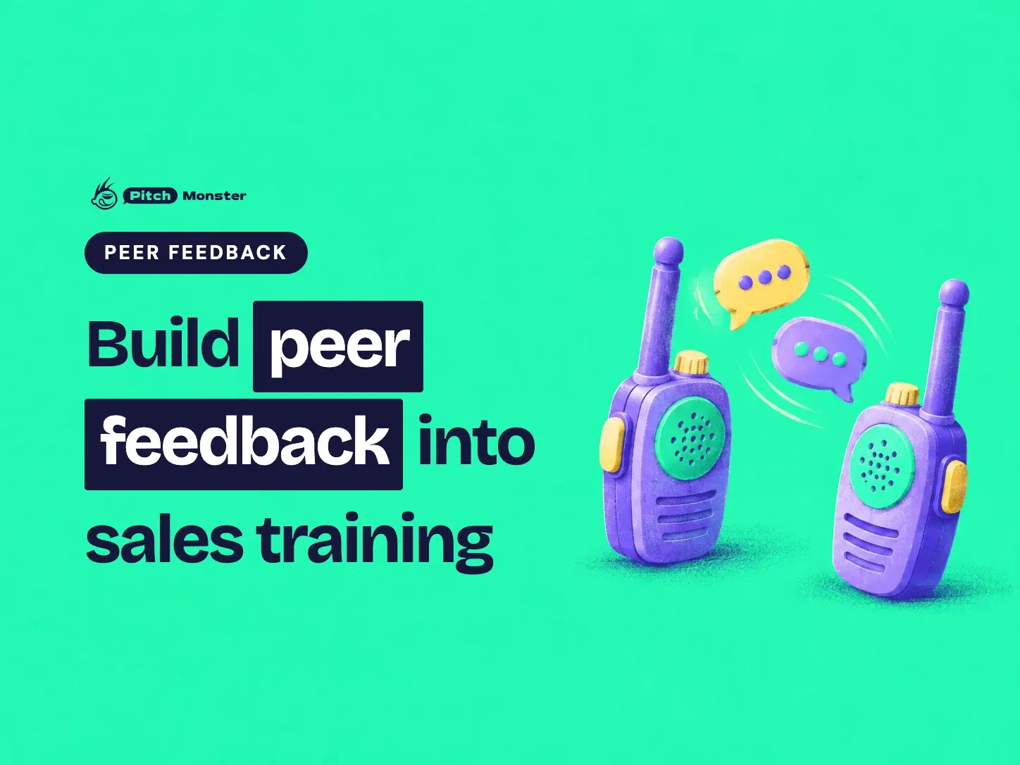 mint illustrated cover: two toy walkie-talkies facing each other with small speech bubbles passing between them. A PEER FEEDBACK pill sits above the title 'Build peer feedback into sales training' with 'peer feedback' highlighted.