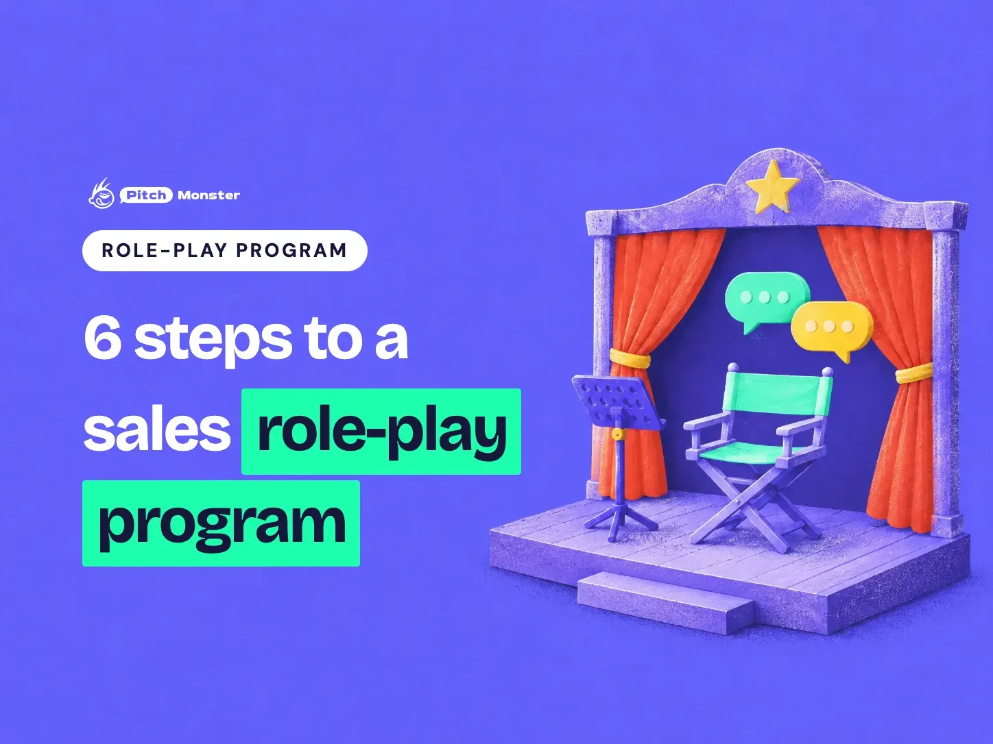 purple illustrated cover: a little theatre stage with red curtains, a director's chair, a music stand and speech bubbles. A ROLE-PLAY PROGRAM pill sits above the title '6 steps to a sales role-play program' with 'role-play program' highlighted.
