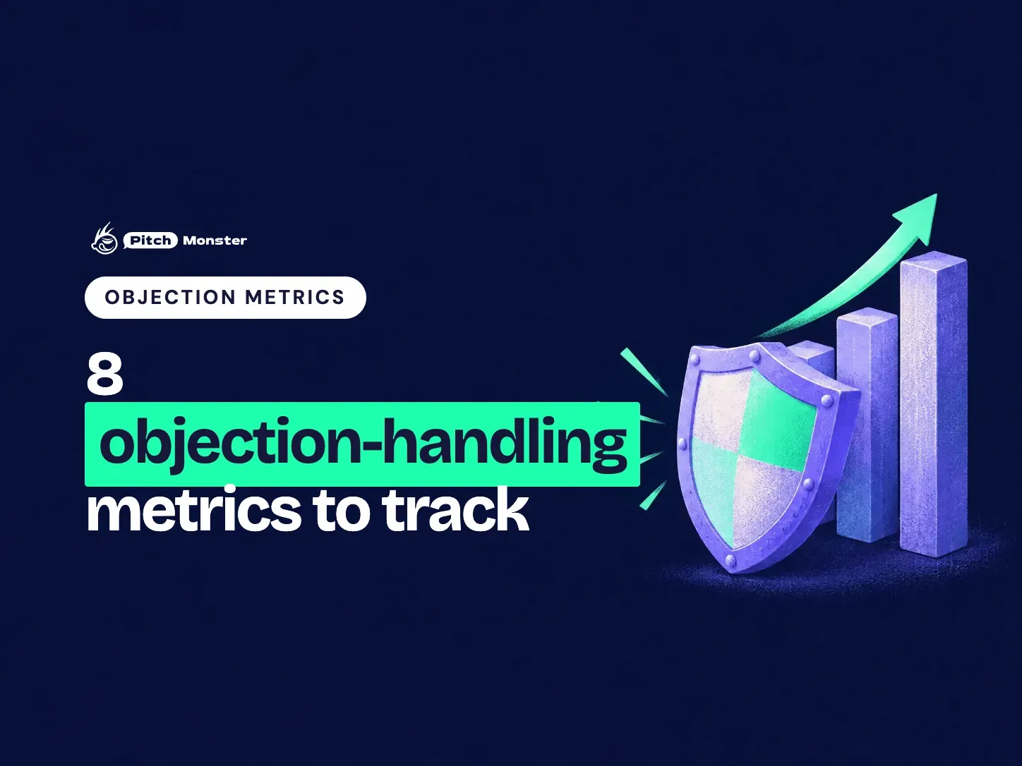 navy illustrated cover: a padded shield in front of rising bar-chart columns. A OBJECTION METRICS pill sits above the title '8 objection-handling metrics to track' with 'objection-handling' highlighted.