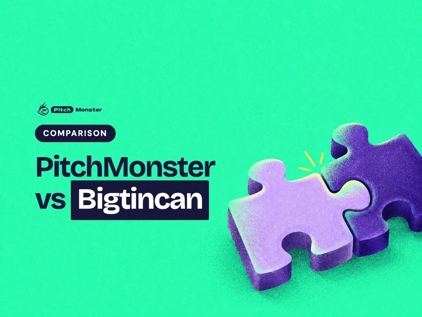 mint illustrated cover: two big jigsaw pieces snapping together with a spark at the seam. A COMPARISON pill sits above the title 'PitchMonster vs Bigtincan' with 'Bigtincan' highlighted.
