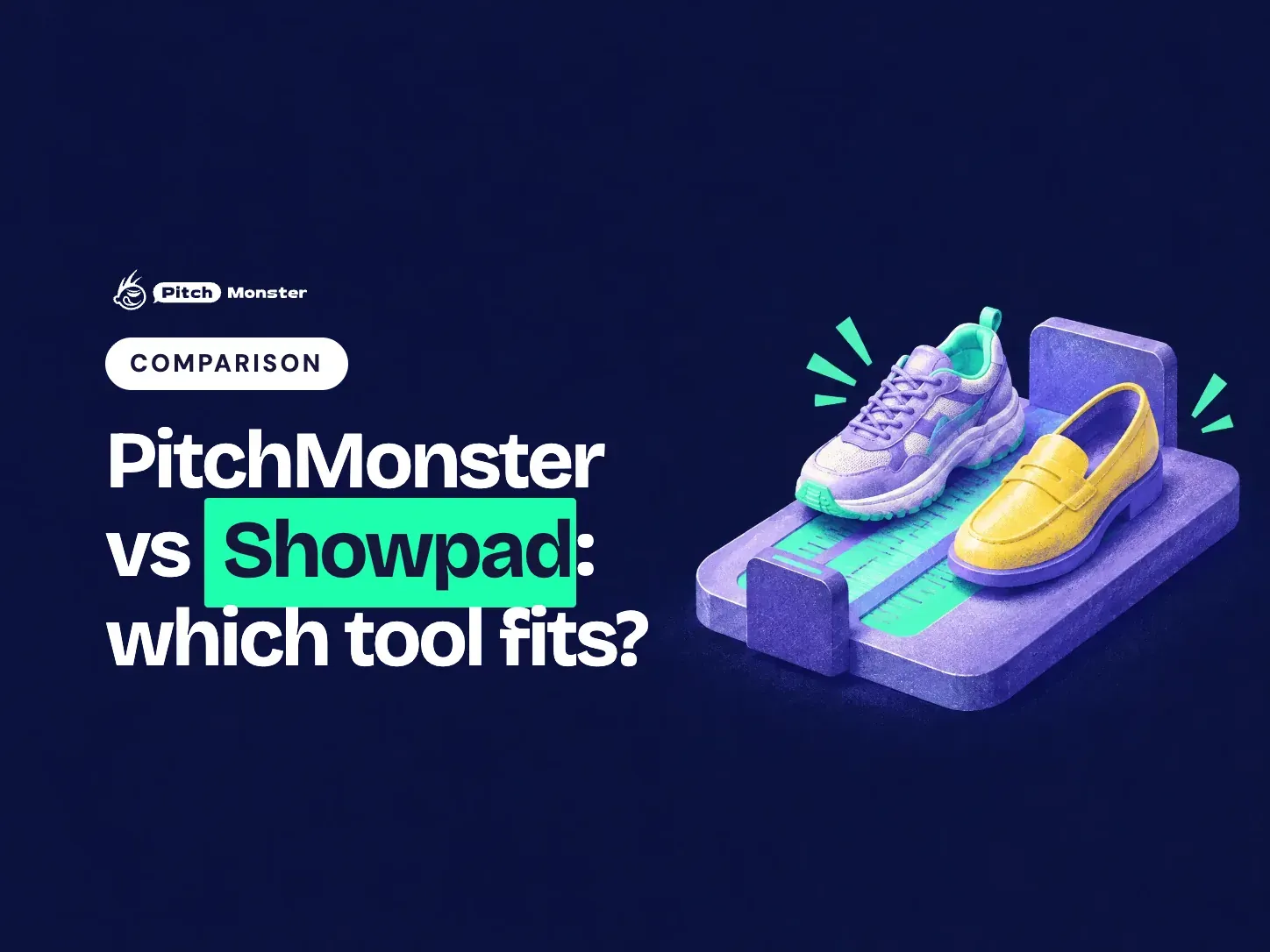 navy illustrated cover: two different shoes on a shoe-fitting measure. A COMPARISON pill sits above the title 'PitchMonster vs Showpad: which tool fits?' with 'Showpad' highlighted.