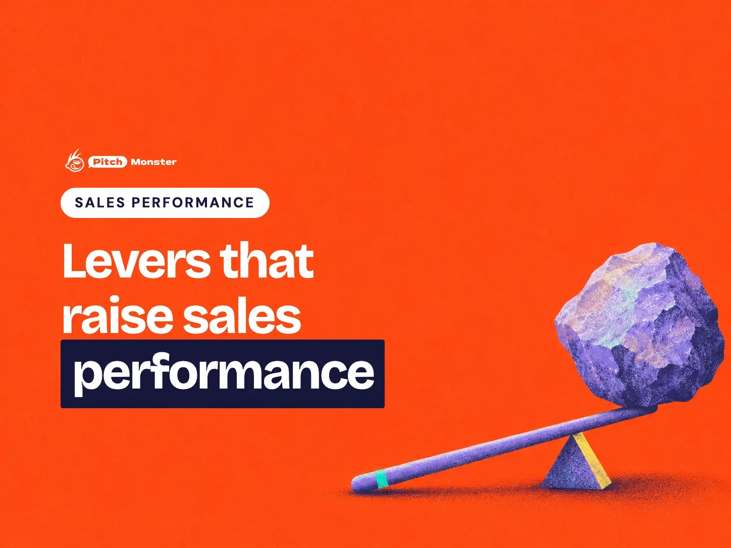 coral illustrated cover: a lever on a fulcrum lifting a heavy boulder. A SALES PERFORMANCE pill sits above the title 'Levers that raise sales performance' with 'performance' highlighted.