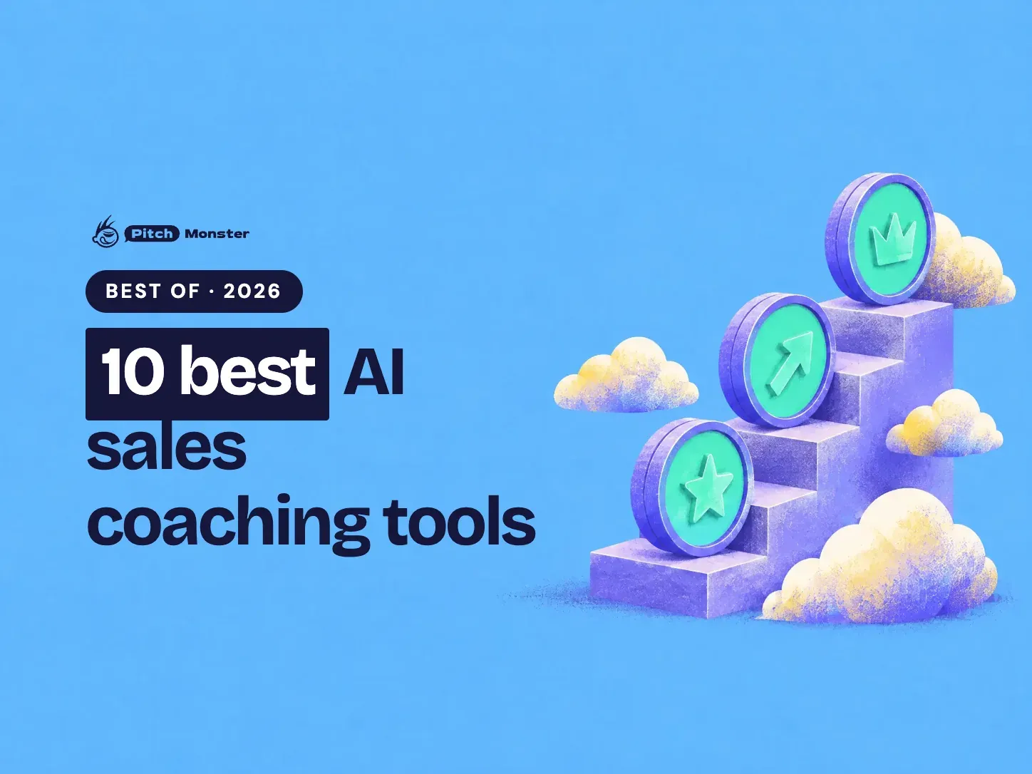 sky blue illustrated cover: big coins with embossed icons climbing a staircase, soft clouds drifting around. A BEST OF 2026 pill sits above the title '10 best AI sales coaching tools' with '10 best' highlighted.