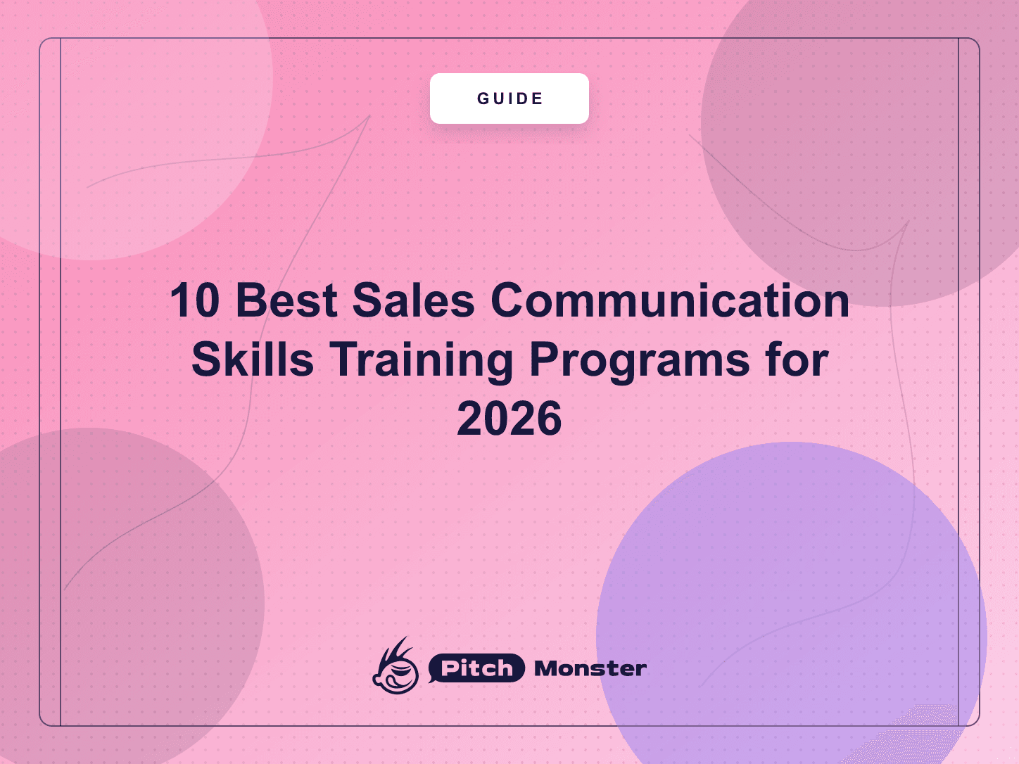 10 Best Sales Communication Skills Training Programs for 2026 — PitchMonster blog cover