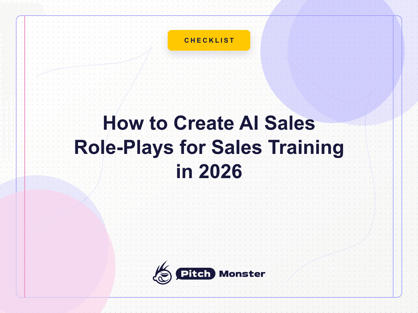 How to Create AI Sales Role-Plays for Sales Training (With Examples) in 2026 — PitchMonster blog cover
