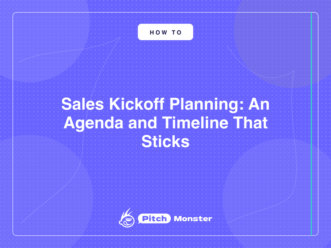 Sales Kickoff Planning: The Agenda, the Timeline, and Why Nothing Sticks After