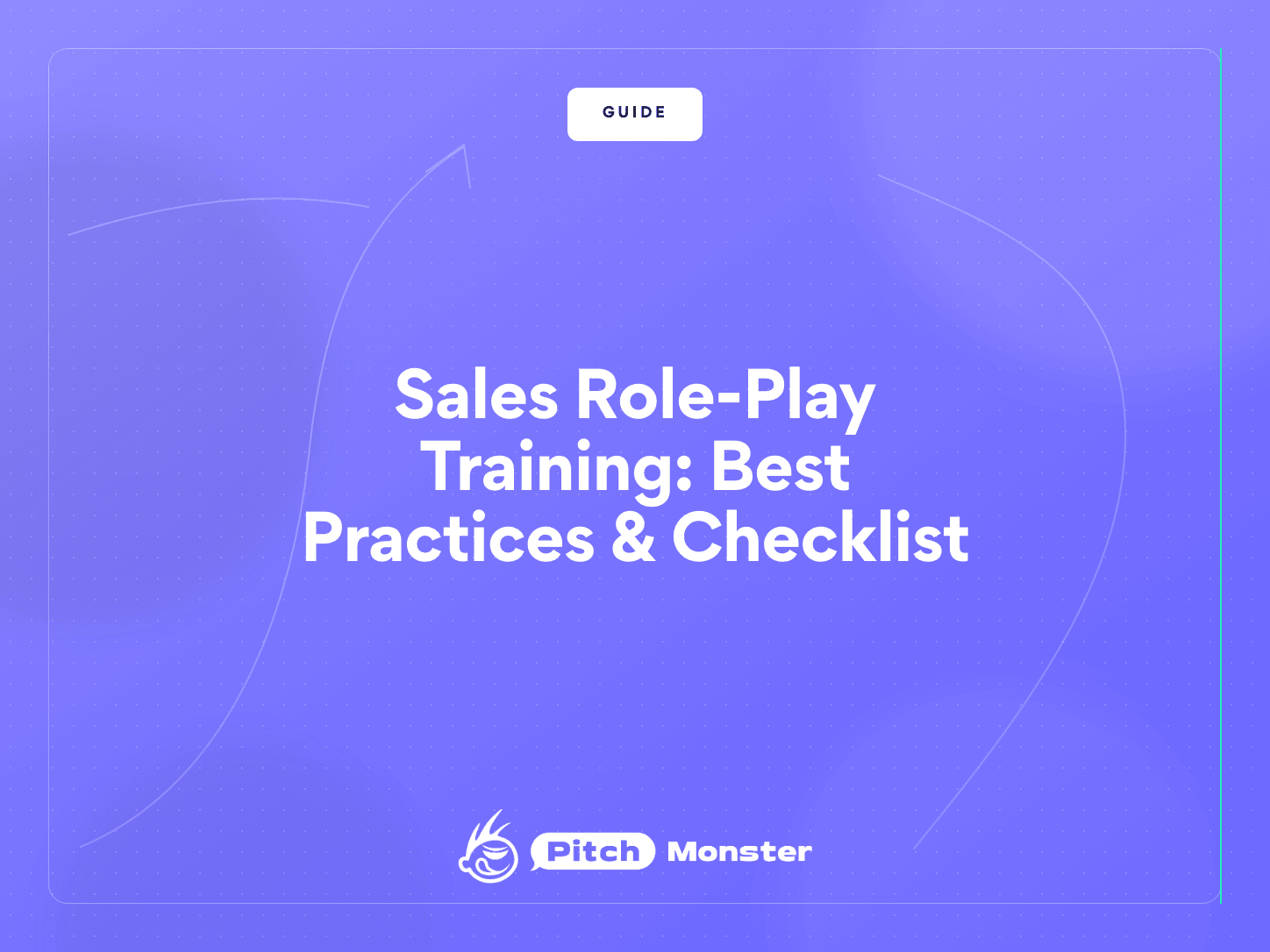 PitchMonster title card on the brand indigo background, reading "Sales Role-Play Training: Best Practices & Checklist", with a white GUIDE badge