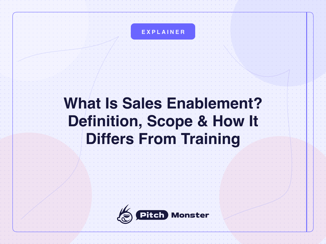 What Is Sales Enablement? Definition, Scope and How It Differs From Training